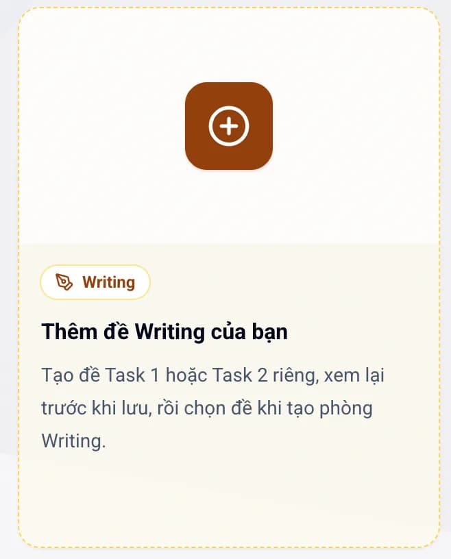 Màn hình thêm đề Writing của bạn